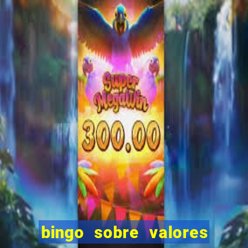 bingo sobre valores para imprimir